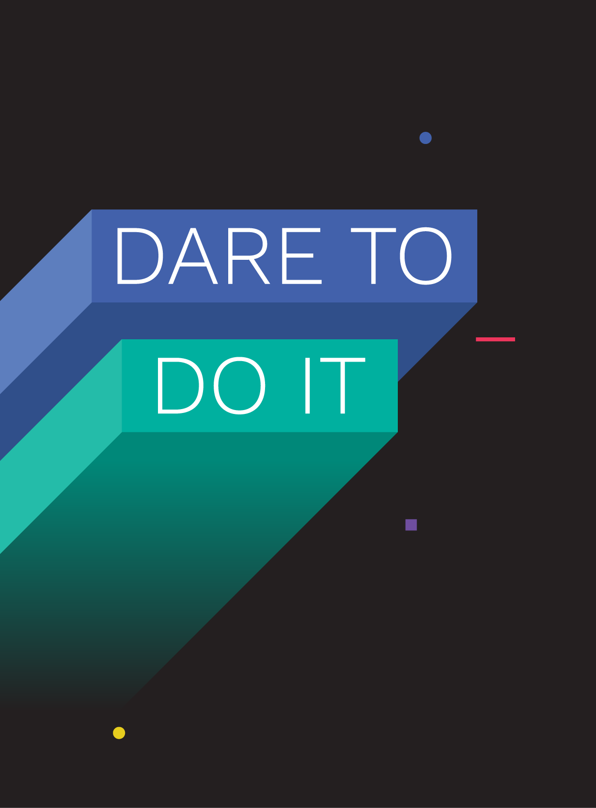 Company Value - Dare to do it